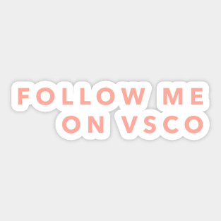 Follow me on VSCO Sticker